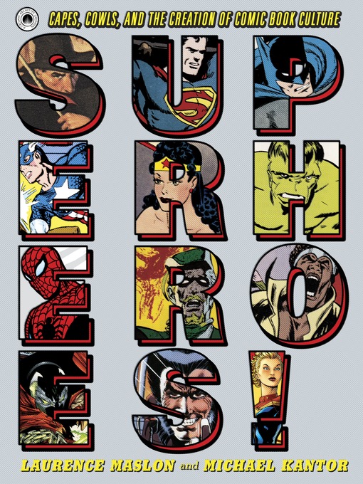 Title details for Superheroes! by Laurence Maslon - Wait list